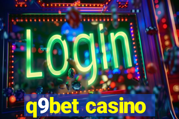 q9bet casino